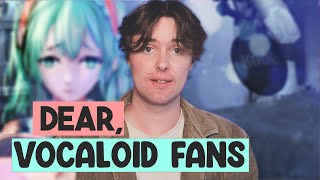 Dear Vocaloid Fans [upl. by Larret946]