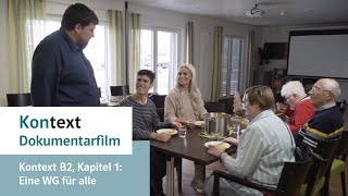 Kontext B2 Filme Kapitel 1 quotEine WG für allequot [upl. by Giustina78]