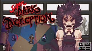 Super Dark Deception Mobile Gameplay AndroidampIos [upl. by Aihsined]