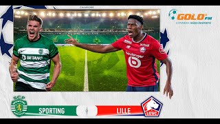 DIRETO  Sporting vs Lille [upl. by Esele]