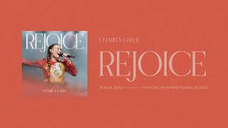 Charity Gayle  Rejoice Official Audio [upl. by Oaht]