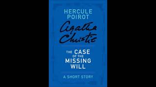 Il caso del testamento mancante The Case of the Missing Will  Hercule Poirot  Agatha Christie [upl. by Bathsheba]