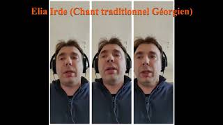 Elia Irde chant traditionnel Géorgien [upl. by Reave415]