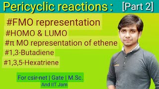 Frontier molecular orbital FMO HOMO amp LUMO π molecular orbital ethene13Butadiene Part 2 [upl. by Lars]