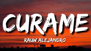 Rauw Alejandro  Curame LetraLyrics [upl. by Hodgkinson413]