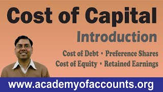 1 Cost of Capital Cost of Debt Preference Shares Equity and Retained Earnings  FM [upl. by Lord]