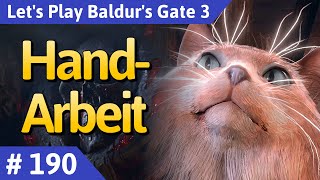 Baldurs Gate 3 deutsch Teil 190  HandArbeit Lets Play [upl. by Ielarol338]