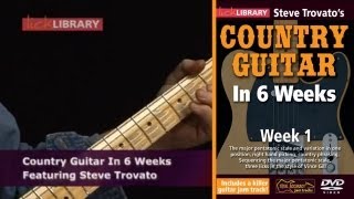 Country Guitar Lessons In Six Weeks With Steve Trovato Licklibrary [upl. by Salomo]