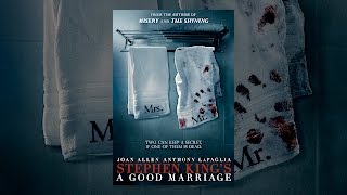 Stephen Kings A Good Marriage [upl. by Arleta]