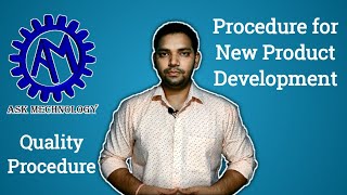 Procedure for NPD New Product Development  Quality Procedure  ASK Mechnology [upl. by Grail]