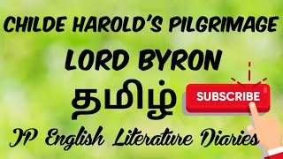 Childe Harolds Pilgrimage by Lord Byron Summary in Tamil [upl. by Etnaed]