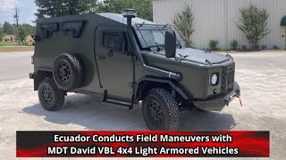 Ecuador Conducts Field Maneuvers with MDT David VBL 4x4 Light Armored Vehicles [upl. by Nythsa]