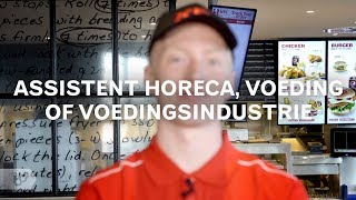 Praktijkleren Assistent horeca voeding of voedingsindustrie [upl. by Carolle]