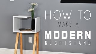 How To Make a Modern Nightstand  DIY [upl. by Nythsa]