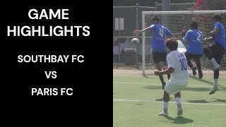 SOUTHBAY FC VS PARIS FC  Game Highlights 92824 [upl. by Arihppas]