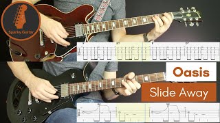 Slide Away  Oasis  Learn to Play Guitar Cover amp Tab [upl. by Retxed]