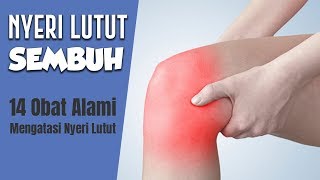 Ampuh Tanpa Obat Kimia Begini Cara Mengobati Nyeri Lutut [upl. by Ociral]