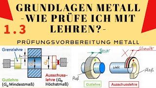 Was sind Lehren und wie prüfe ich ✅ 💯  Grundlagen Maschinenbau 13 [upl. by Sined187]