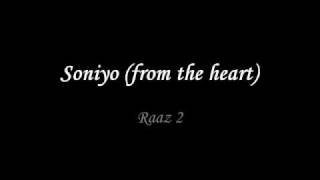 Soniyo from the heart raaz 2 full song [upl. by Odraccir]