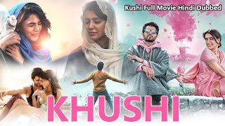 Khushi New South Movie Hindi Dubbed 2023 New South Movie Hindi Dubbed [upl. by Amar]