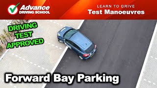 Forward Bay Parking  2024 UK Driving Test Manoeuvres [upl. by Alenas]