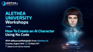 Creating a NoCode AI Character amp Personality  Alethea University Workshop 01 [upl. by Nodnelg]