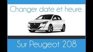 Comment changer la date et lheure dans une Peugeot 208 [upl. by Eillas574]