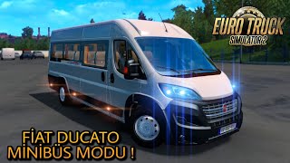 FİAT DUCATO MİNİBÜS MODU   ETS 2 139 [upl. by Gordie690]