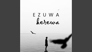 Kerewa [upl. by Phelps]