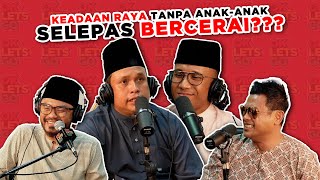 KEADAAN RAYA TANPA ANAKANAK SELEPAS BERCERAI  EP 97 [upl. by Akehsar491]