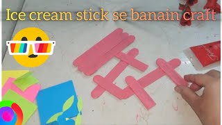 ice cream stick se banain asan craftsice cream stick se chijen bananapopscikle stick craft ideas [upl. by Stoughton]