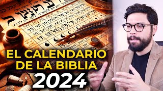 EL CALENDARIO DE LA BIBLIA 2024  Calculemos las fechas de las Fiestas Bíblicas [upl. by Kauffmann]