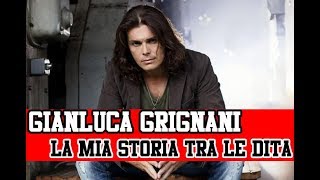 Gianluca Grignani  La Mia Storia Tra Le Dita Legendado [upl. by Agace]