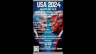 USA 2024 THE SHOW MUST GO ON analisi due probabili candidati alle elezioni americane di novembre [upl. by Macfarlane]