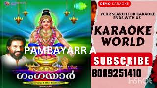 PAMBAYARIN PONPULANATHIL GANGAYAR AYYAPPAN YESUDAS MALAYALAM DEVOTIONAL SONGS KARAOKE WITH LYRICS [upl. by Raseta]