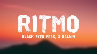 RITMO  Black Eyed Peas J Balvin Lyrics Video 💨 [upl. by Llibyc]