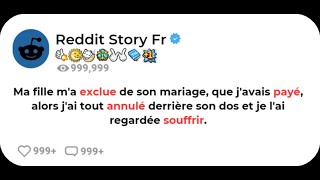 Ma fille ma exclue de son mariage que javais payé alors jai tout annulé derrière son dos [upl. by Esilehs]