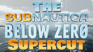 The Subnautica Below Zero Supercut [upl. by O'Rourke]