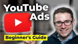 How to Run YouTube Ads 2024 Complete Beginners Guide [upl. by Khosrow]