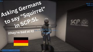 Asking Germans to say quotSquirrelquot because theyre terrible at it [upl. by Ludlew]