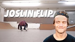 JOSLIN FLIP [upl. by Munniks]