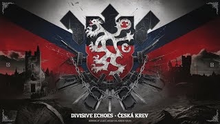 Divisive Echoes – Česká krev Official Music Video [upl. by Horick]