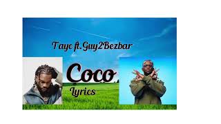 Guy2Bezbar Coco ft TaycLyricsParoles [upl. by Koehler]