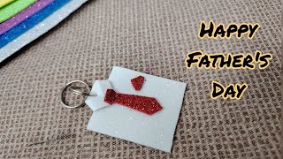 DIY fathers day Keychain with foam sheet  Fathers day gift ideas [upl. by Maon707]