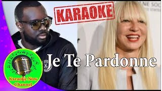 Karaoke Je Te Pardonne pilule Bleue Maitre Gims ft Sia Karaoke Now [upl. by Rysler950]