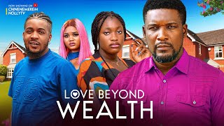 LOVE BEYOND WEALTH  NEW HIT MOVIE SHARON IFEDI WOLE OJOO 2024 NIGERIAN NOLLYWOOD MOVIE [upl. by Lrig]