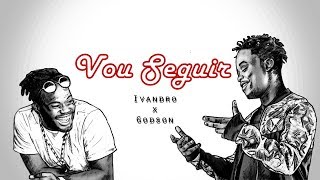 Ivandro X Godson  Vou Seguir [upl. by Eciruam433]