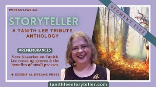 Vera Nazarian on Tanith Lee crossing genres amp the benefits of small presses [upl. by Noryv]