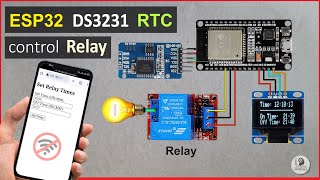 ESP32 RTC DS3231 control Relay with OLED clock  Set time with ESP32 Access Point [upl. by Asik]