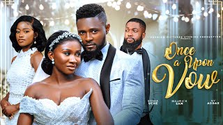 ONCE UPON A VOW  MAURICE SAM SONIA UCHE NY ADDAE CHISOM AGOAWUIKE Latest 2024 Nigerian Movies [upl. by Nerua]